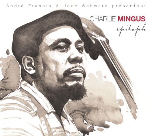 Charlie MINGUS - Epitaph (2 CD)